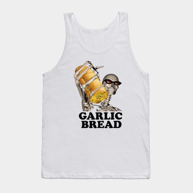 Garlic Bread Skeleton | Evil Skeleton Meme | Garlic Bread Meme | Hard Skeleton | Skeleton Shirt | Garlic Bread | Unisex Tee Tank Top by Hamza Froug